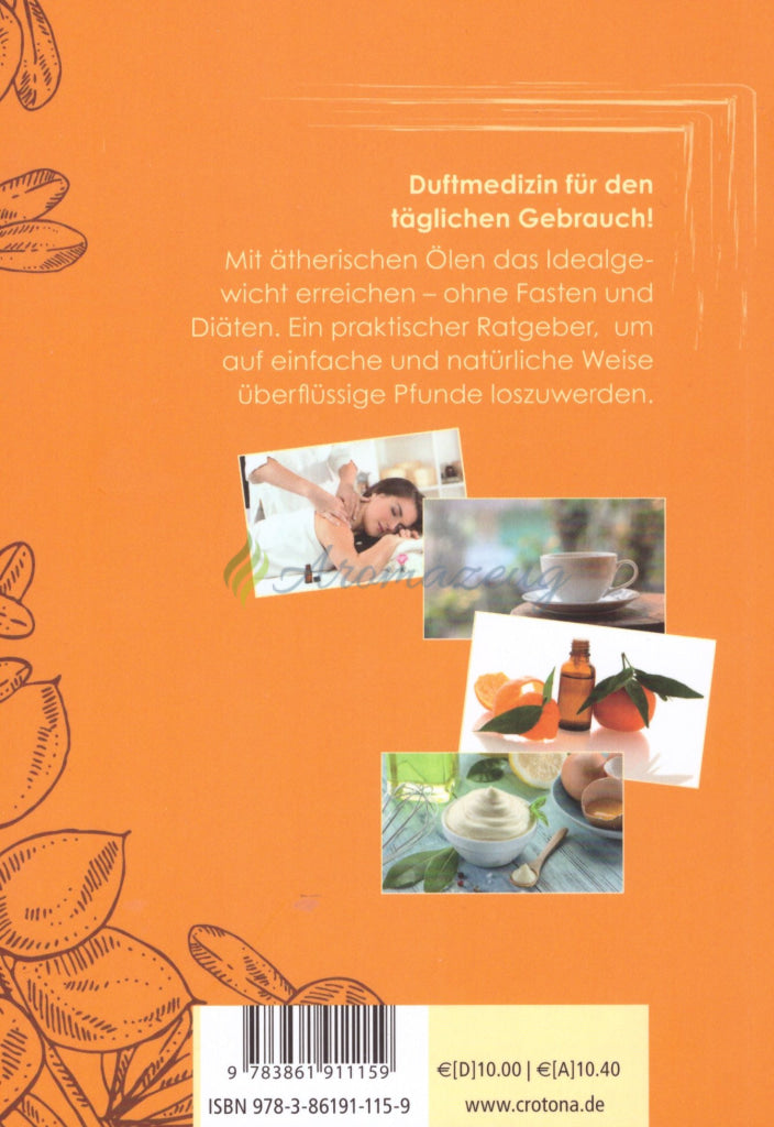 Laden Sie das Bild in Galerie -Viewer, Abnehmen: Mit Duftmedizin Zum Wohlfühlgewicht Books
