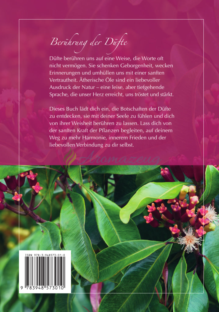 Laden Sie das Bild in Galerie -Viewer, Bald erhältlich: Berührung der Düfte - Ätherische Öle und Emotionen in heilsamer Verbindung Bücher
