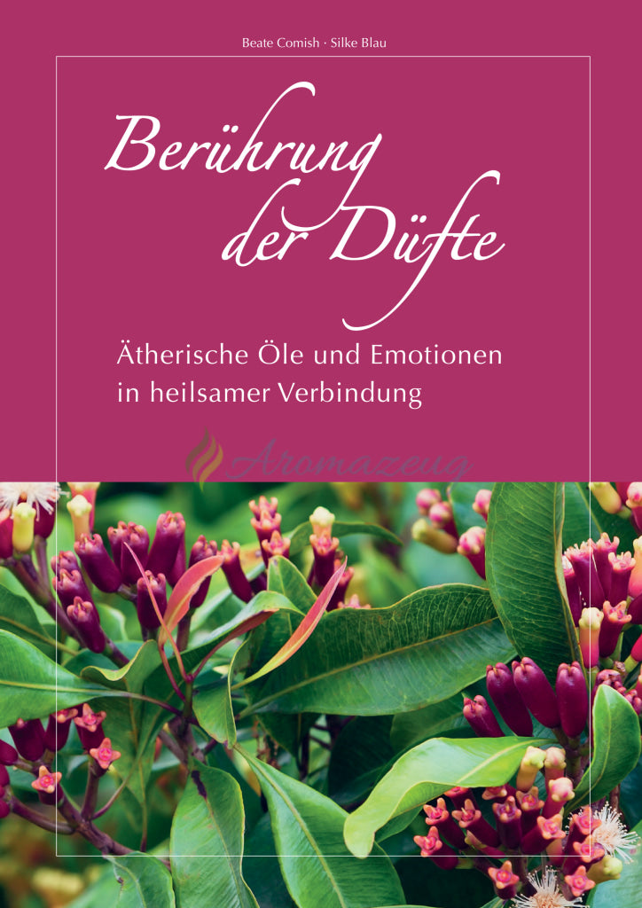 Laden Sie das Bild in Galerie -Viewer, Bald erhältlich: Berührung der Düfte - Ätherische Öle und Emotionen in heilsamer Verbindung Bücher
