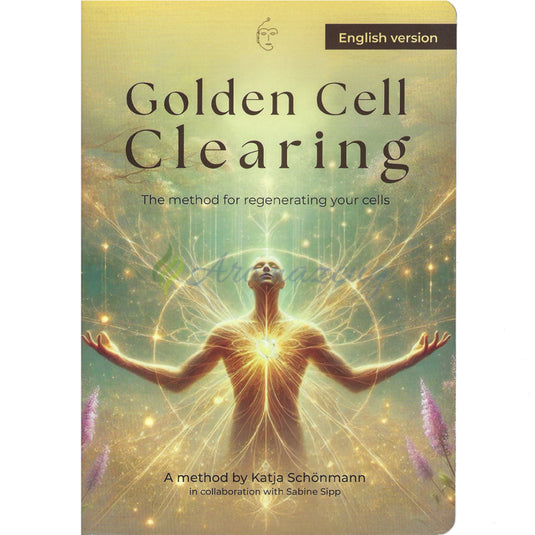 Golden Cell Clearing - the method for regenerating your cells (Englisch) - Bücher