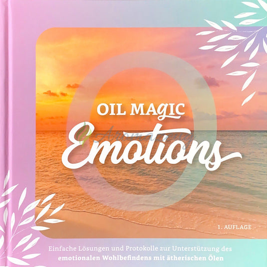 Oil Magic Emotionen - 1. Ausgabe (Deutsch, 2024) – Aromazeug