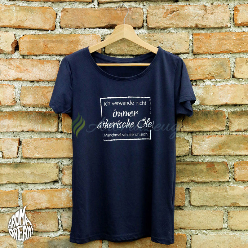 Laden Sie das Bild in Galerie -Viewer, Organisches Damen T-Shirt (Ich verwende nicht immer Öle) Zubehör
