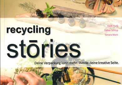 Recycling Stories - Deine Verpackung Kann Mehr. Wecke Deine Kreative Seite. Books