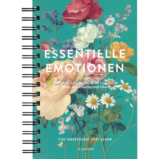 NEU: Essentielle Emotionen: tief fühlen befreit leben (14. Ausgabe) - Bücher
