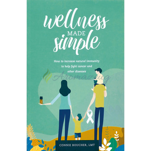 Wellness Made Simple: How to Keep Cancer and Other Diseases at Bay (Englisch) Bücher
